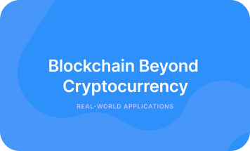 Blockchain Beyond CryptoCurrency